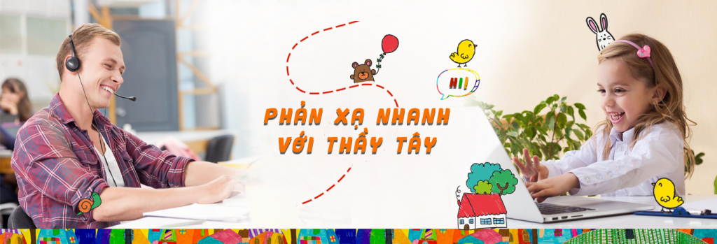 Công nghệ hỗ trợ gì cho việc học tiếng Anh của Trẻ em?