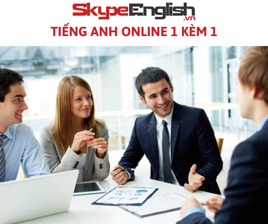 LỚP HỌC TIẾNG ANH ONLINE 1-1 HIỆU QUẢ KHÔNG?
