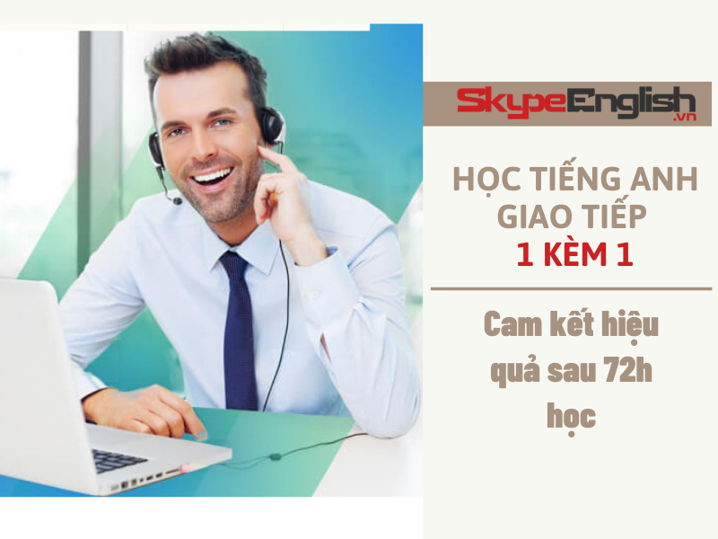 Review học tiếng Anh giao tiếp 1 kèm 1 chất lượng cao tại Skype English
