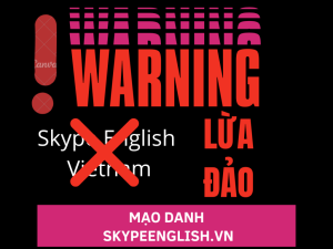Skype English VietNam lừa đảo, mạo danh Skype English