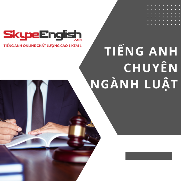 Gỡ rối kiến thức tiếng Anh chuyên ngành luật