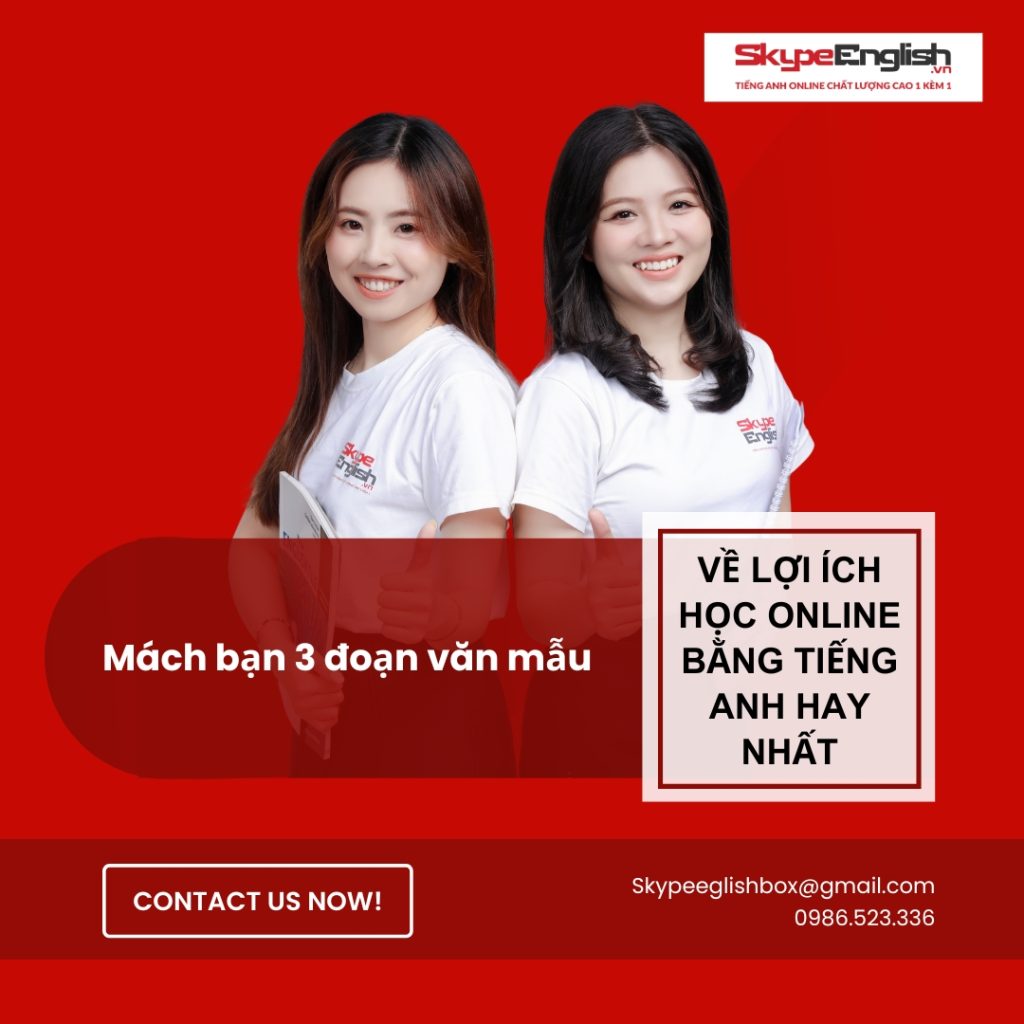 Mách bạn 3 đoạn văn mẫu về Lợi ích học online bằng tiếng Anh hay nhất Mách bạn 3 đoạn văn mẫu về Lợi ích học online bằng tiếng Anh hay nhất