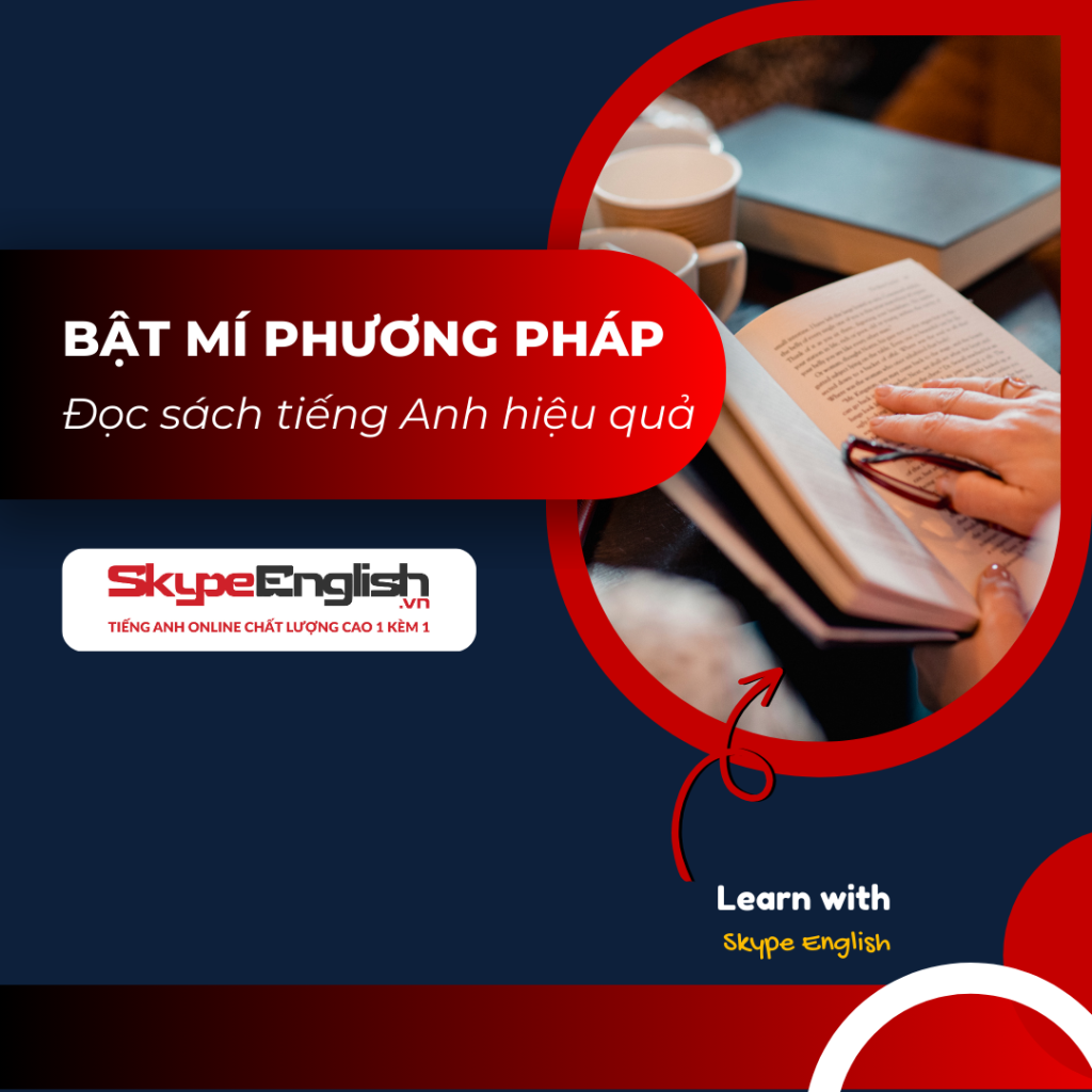 Bật mí phương pháp đọc sách tiếng Anh hiệu quả