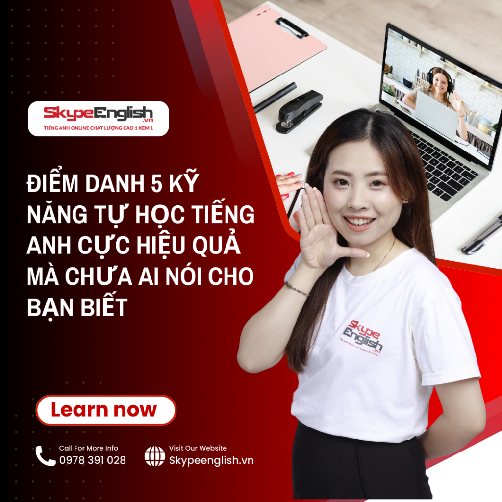Điểm danh 5 kỹ năng tự học tiếng Anh cực hiệu quả mà chưa ai nói cho bạn biết Điểm danh 5 kỹ năng tự học tiếng Anh cực hiệu quả mà chưa ai nói cho bạn biết