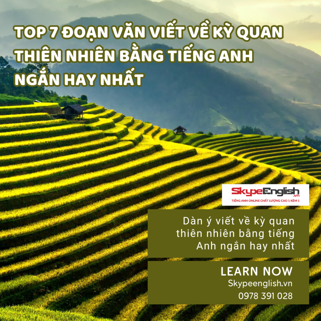 Top 7 đoạn văn viết về kỳ quan thiên nhiên bằng tiếng Anh ngắn hay nhất Top 7 đoạn văn viết về kỳ quan thiên nhiên bằng tiếng Anh ngắn hay nhất