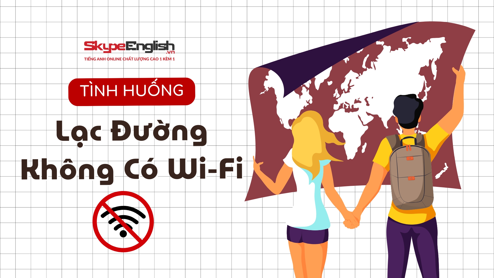 Tiếng Anh Giao Tiếp Du Lịch Lạc Đường Không Có Wi-Fi