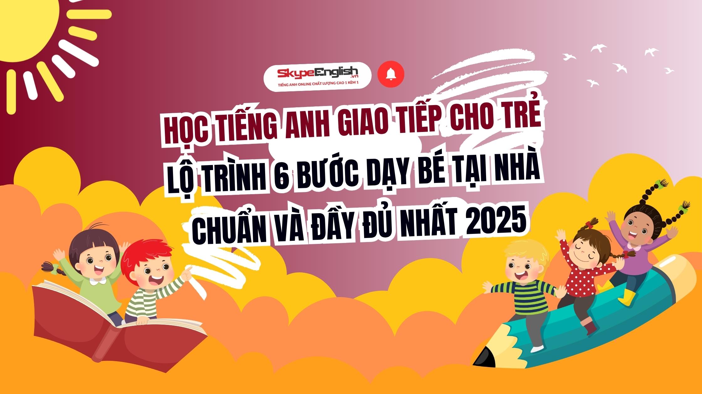Học tiếng Anh giao tiếp cho trẻ Học tiếng Anh giao tiếp cho trẻ