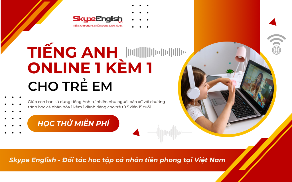Học tiếng Anh online 1 kèm 1 cho trẻ là gì? Giải thích chi tiết từ góc nhìn chuyên gia